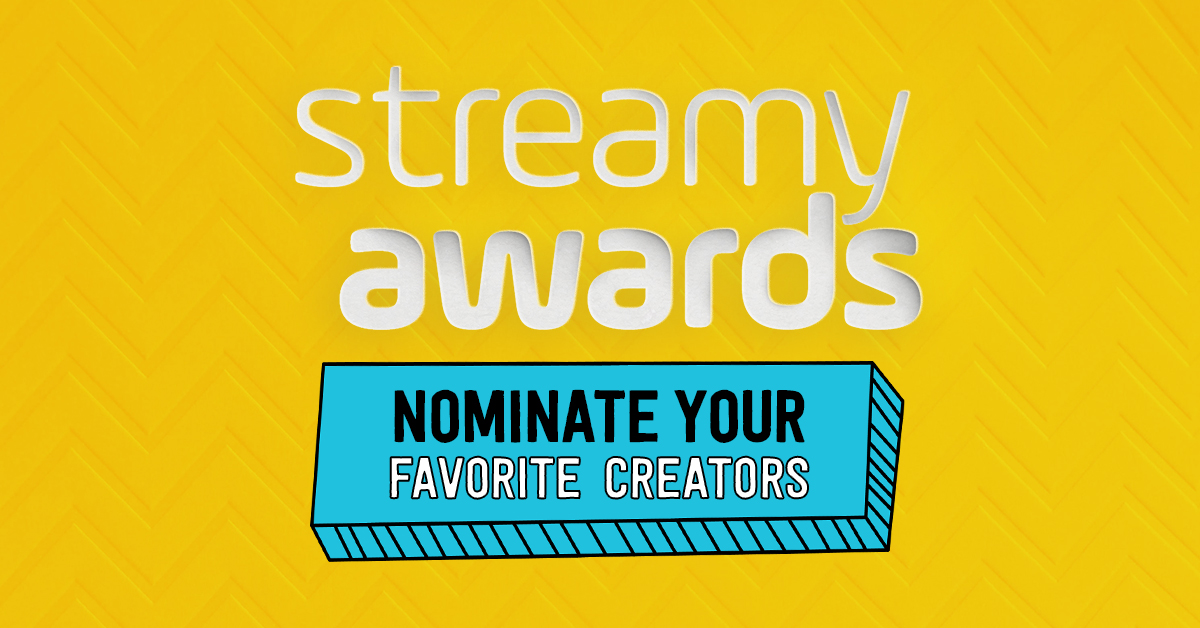 Streamys Fan Nominations The Streamy Awards